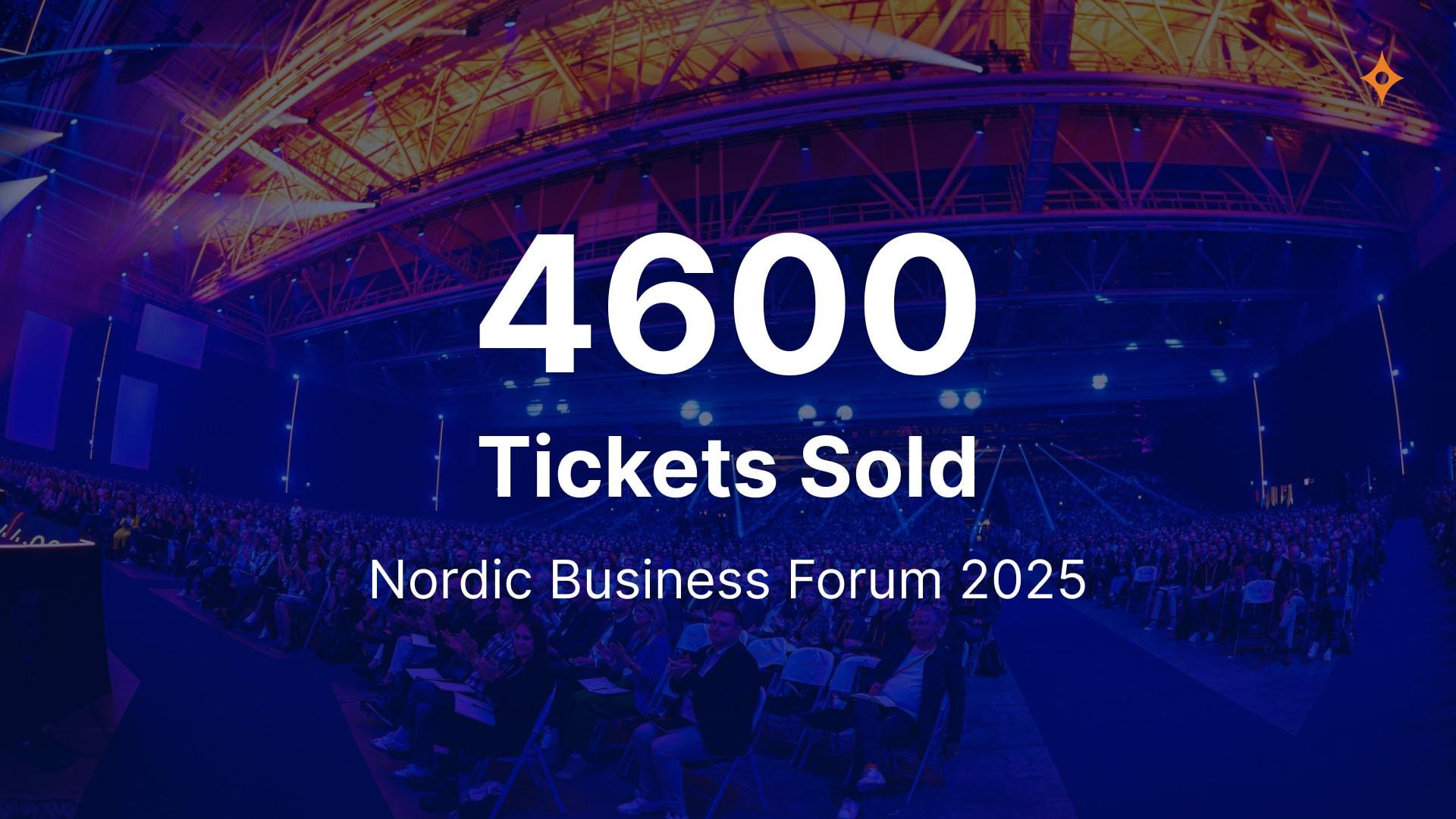 Over 4,600 Tickets Sold for Nordic Business Forum 2025 - Nordic ...