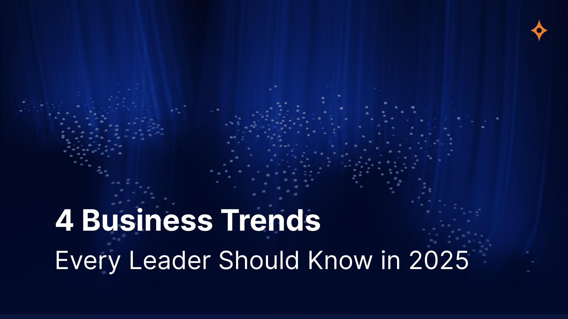 4 Business Trends Every Leader Should Know in 2025 - Nordic Business Forum