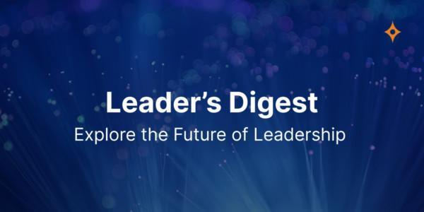 Explore the future of leadership