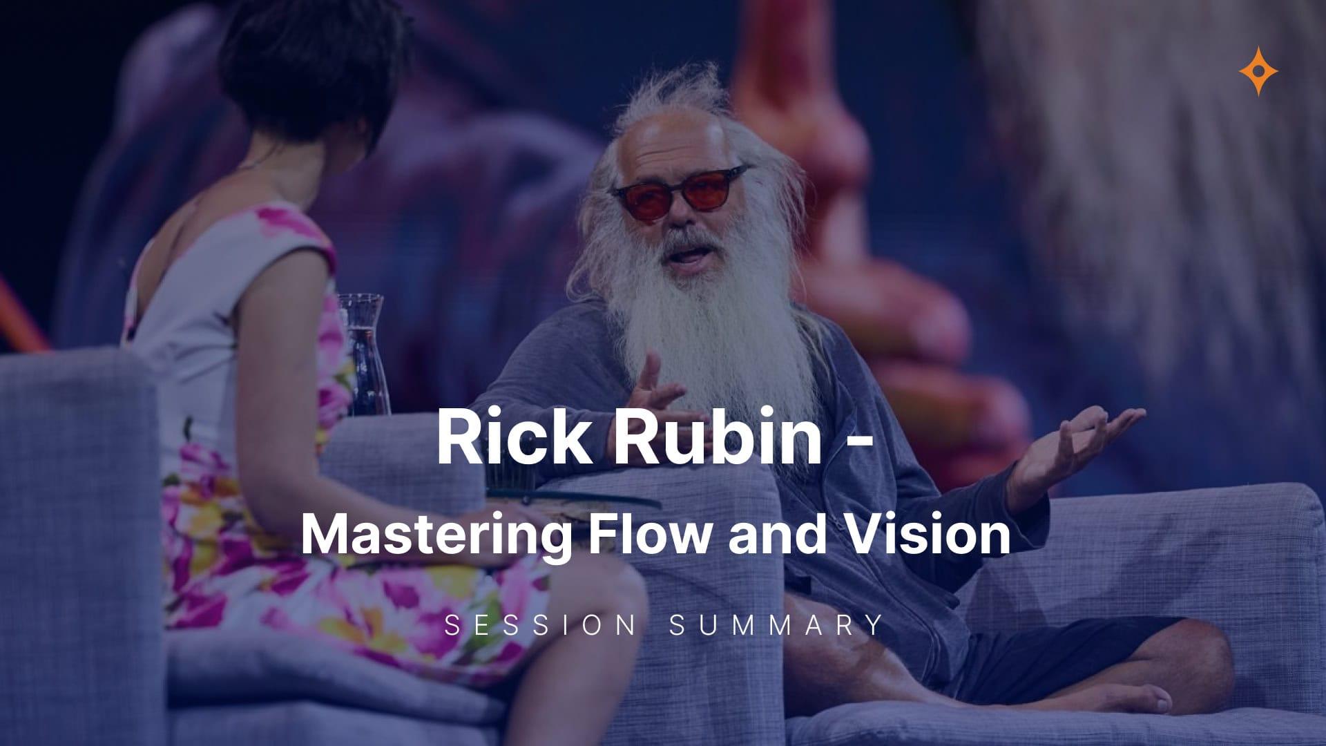 Rik Robi Rick Rubin: Business as a Creative Canvas - Mastering Flow and Vision ...