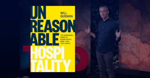 Unreasonable hospitality by Will Guidara